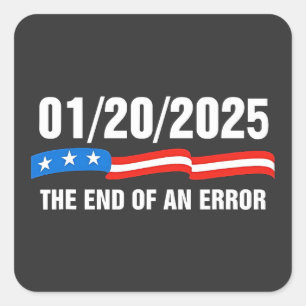 Adesivo Quadrado Fim do Erro Janeiro 20 2025 Trump Inauguration