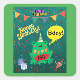 Adesivo Quadrado Finalmente é o meu aniversário, Fev. 29 Sapo Confe