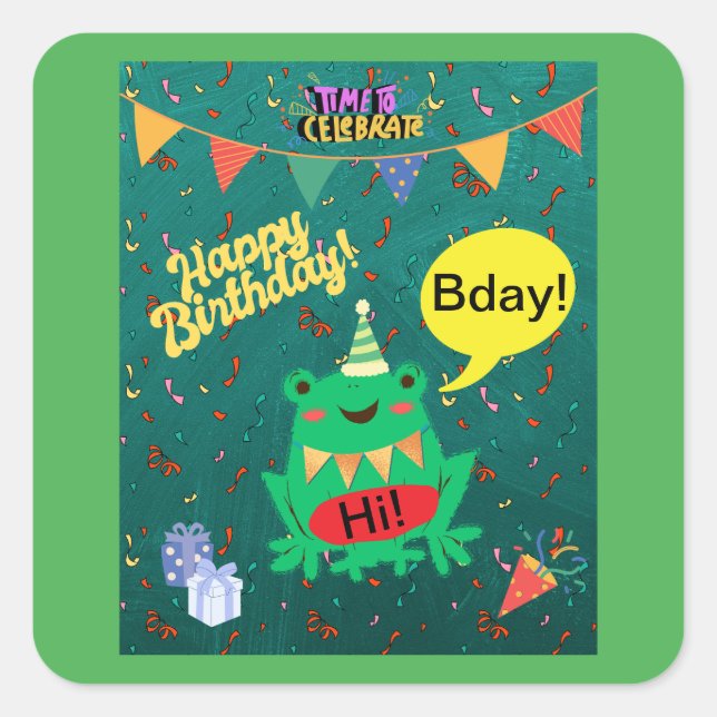 Adesivo Quadrado Finalmente é o meu aniversário, Fev. 29 Sapo Confe (Frente)