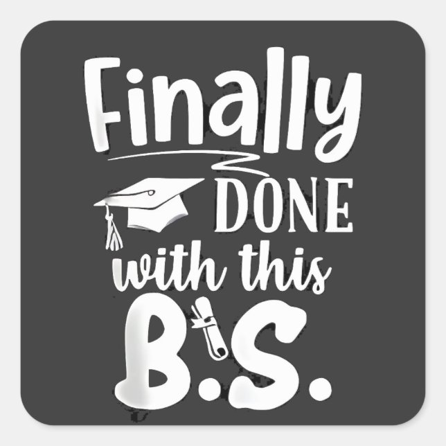 Adesivo Quadrado Finalmente feito com a graduação BS Funny 2025 (Frente)