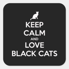 Adesivo Quadrado Fique calmo e ame gatos pretos