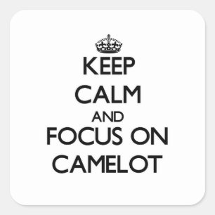 Adesivo Quadrado Fique calmo e concentre-se em Camelot
