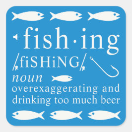 Adesivo Quadrado Fishing Definition Beer Exaggeration Hooks  Gift