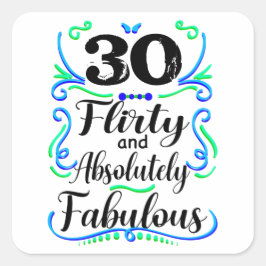 Adesivo Quadrado Flirty e Absolutamente Fabuloso, aniversário de Vi