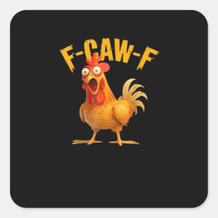 Adesivo Quadrado Frango F-Caw-F Engraçado Frango F-Caw-F Clássico L