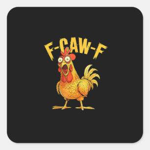 Adesivo Quadrado Frango F-Caw-F Engraçado – Humor Gráfico de Corvo 