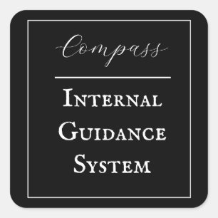Adesivo Quadrado Frase "Compass - Internal Guidance System"