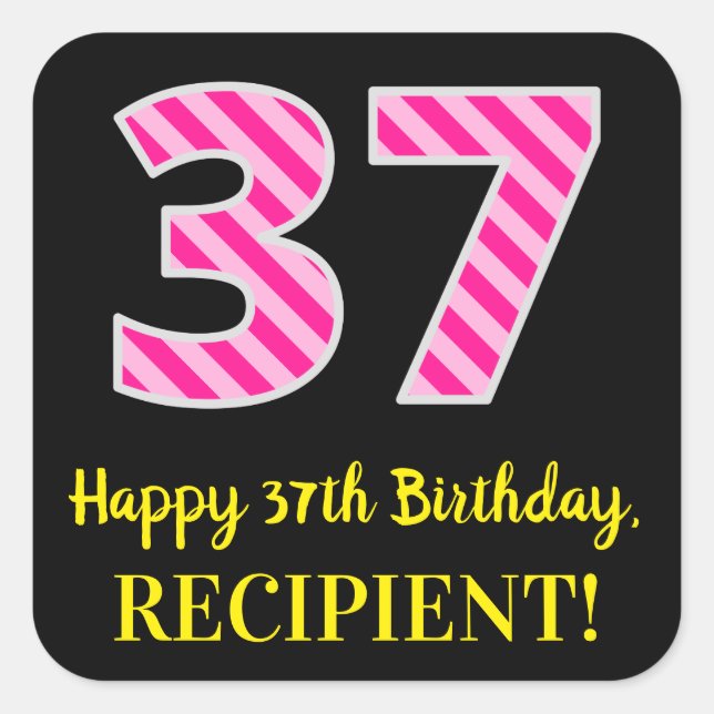 Adesivo Quadrado Fun Pink Stripes “37”: Happy 37th Birthday + Name (Frente)
