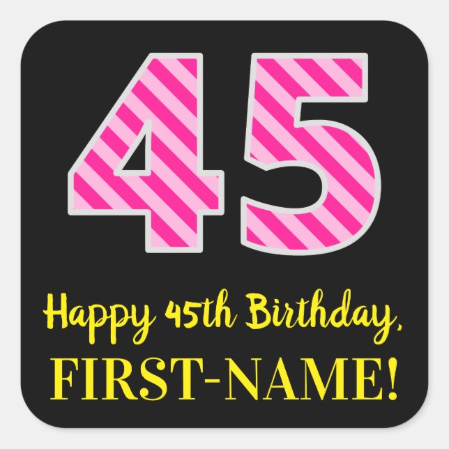 Adesivo Quadrado Fun Pink Stripes “45”: Happy 45th Birthday + Name (Frente)