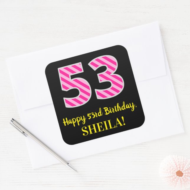 Adesivo Quadrado Fun Pink Stripes “53”: Happy 53rd Birthday + Name (Envelope)