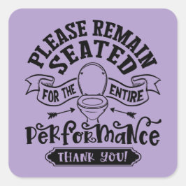 Adesivo Quadrado Funny Bathroom Humor – Please Remain Seated 