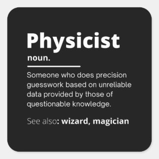 Adesivo Quadrado funny physicist definition wizard scientist physic