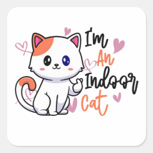 Adesivo Quadrado Gato Engraçado Amantes, sou um gato interior