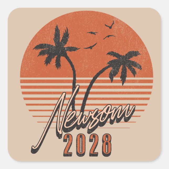 Adesivo Quadrado Gavin Newsom 2028 Para Presidente Palm Tree Sunset (Frente)