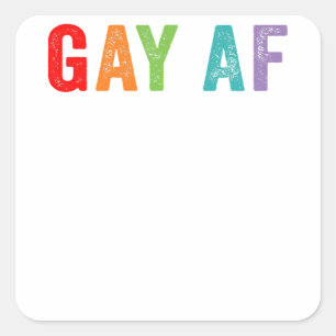 Adesivo Quadrado Gay AF Rainbow Quer Orgulho gay com Citação Dizend