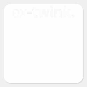Adesivo Quadrado Gay Ex-Twink