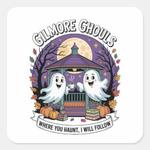 Adesivo Quadrado Gilmore Ghouls Onde Você Assombra Eu Irei Seguir