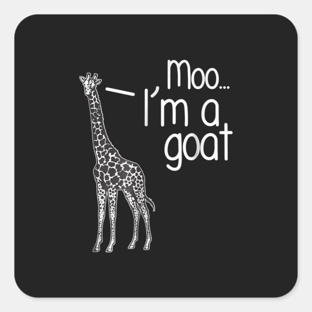Adesivo Quadrado Giraffe Moo Eu sou uma cabra (Frente)