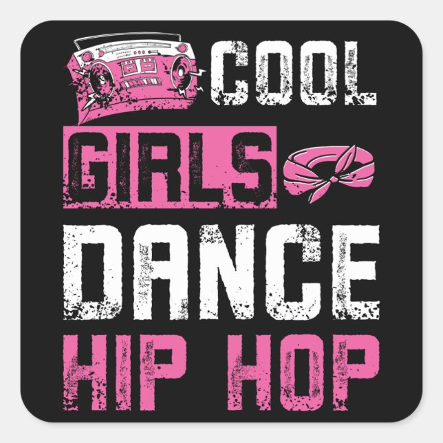 Adesivo Quadrado Girls Dance Hip Hop (Frente)