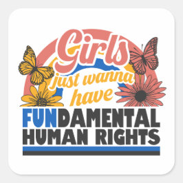 Adesivo Quadrado Girls Just Wanna Have Fundamental Rights