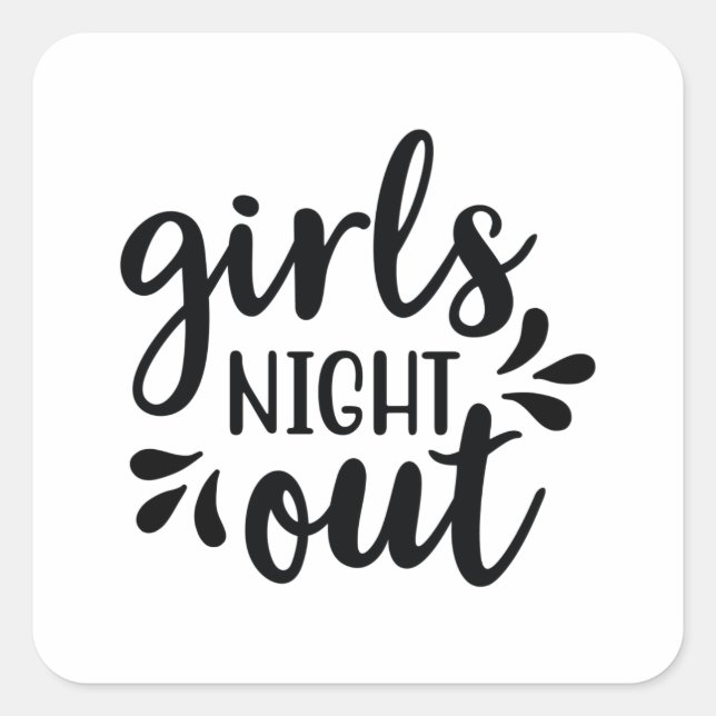 Adesivo Quadrado Girls night out (Frente)