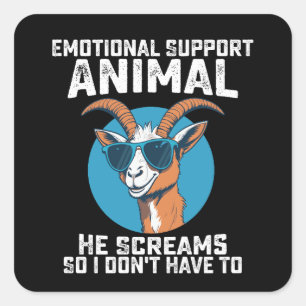 Adesivo Quadrado Goat Emotional Support Animal Ele Gritar Então Eu