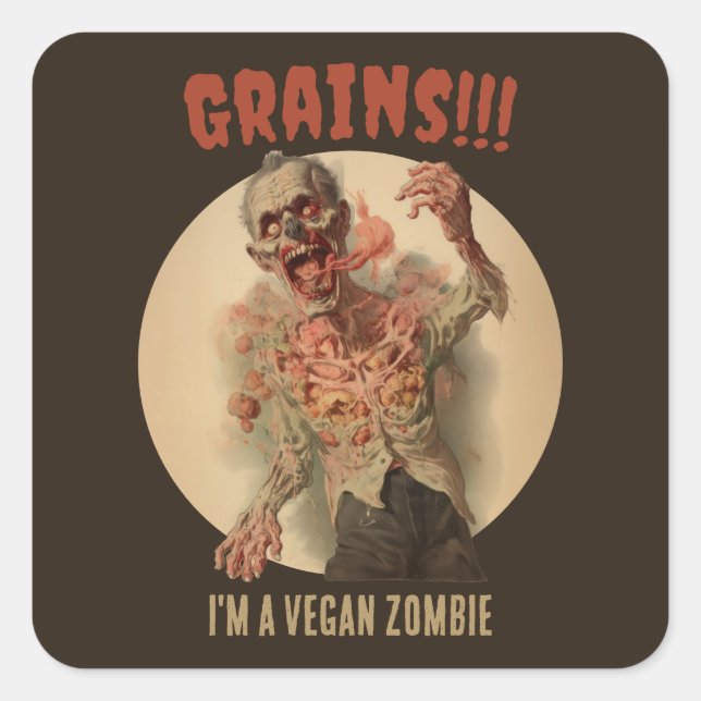Adesivo Quadrado Grãos Eu sou um Vegan Zombie Engraçado Horror da V (Frente)