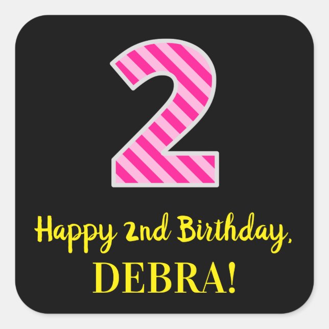 Adesivo Quadrado Greve Rosa Divertida "2": segundo aniversário Feli (Frente)