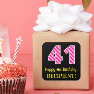 Adesivo Quadrado Greve Rosa Divertida "41": Feliz aniversário de 41