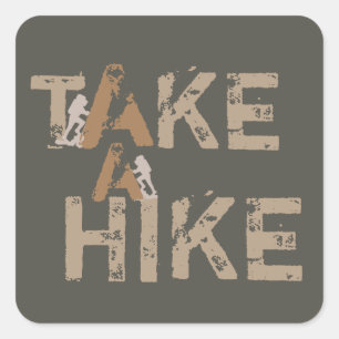 Adesivo Quadrado Grunge Take a Hike Typografia