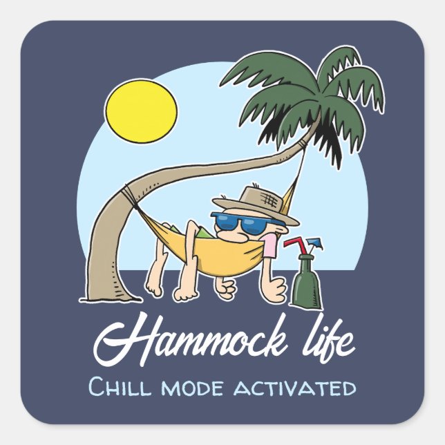 Adesivo Quadrado Hammock Life Chill Mode Ativado Cartoon Engraçado (Frente)