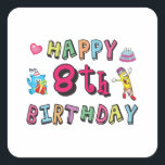 Adesivo Quadrado Happy 8th Birthday. 8 year b-day surprise<br><div class="desc">Happy 8th Birthday. Funny and cute Birthday design with lovely teddy bear holding a gift and a funny pencil writing the birthday wishes. A perfect match for clothing,  shirts and accessories.</div>