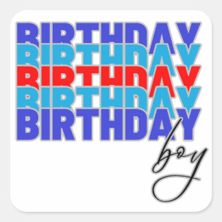 Adesivo Quadrado Happy birthday boy. Celebrating your birthday...