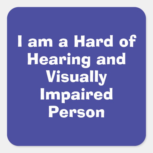 Adesivo Quadrado Hard of Hearing and Visually Impaired Person Blue (Frente)