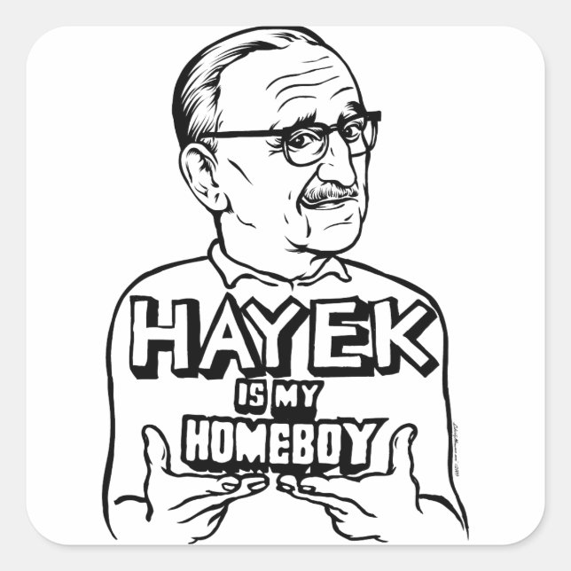 Adesivo Quadrado Hayek É O Meu Ficar em casa (Frente)