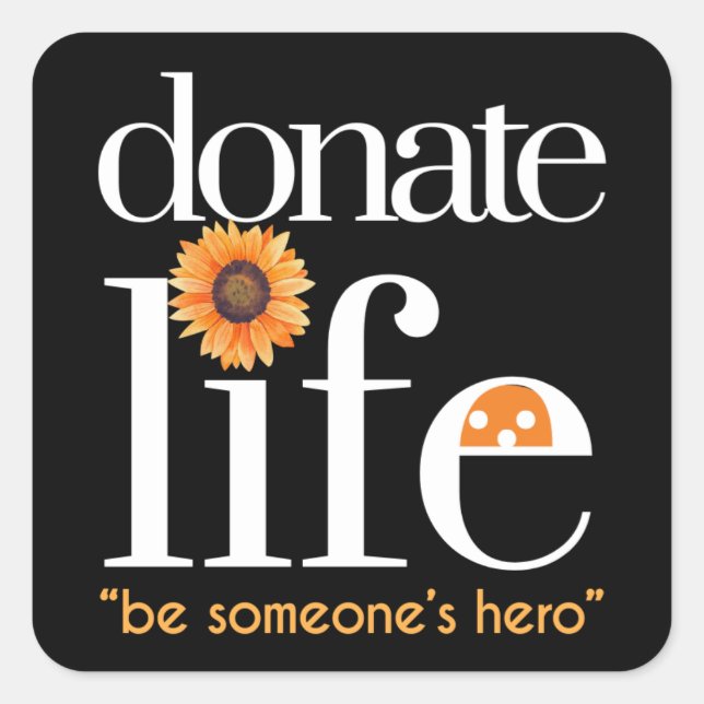 Adesivo Quadrado Hero Donate Life Stickers (Frente)