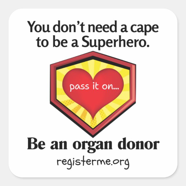 Adesivo Quadrado Hero Organ Donor Awareness (Frente)