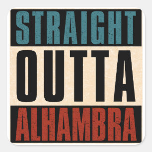 Adesivo Quadrado Hetero Outta Alhambra California CA