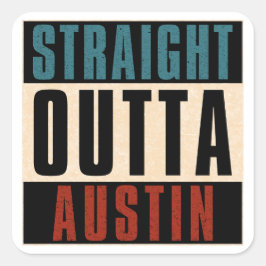 Adesivo Quadrado Hetero Outta Austin Texas TX EUA