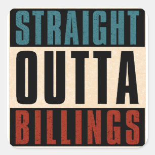 Adesivo Quadrado Hetero Outta Billings Montana MT
