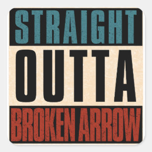 Adesivo Quadrado Hetero Outta Broken Arrow Oklahoma OK