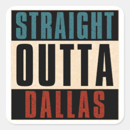 Adesivo Quadrado Hetero Outta Dallas Texas TX EUA