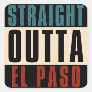 Adesivo Quadrado Hetero Outta El Paso Texas TX EUA