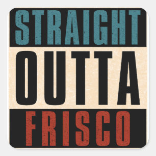 Adesivo Quadrado Hetero Outta Frisco Texas TX