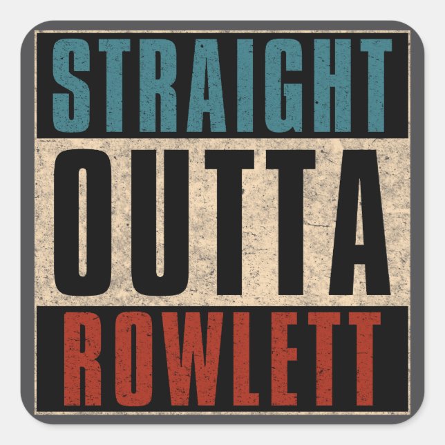 Adesivo Quadrado Hetero Outta Rowlett Texas TX (Frente)