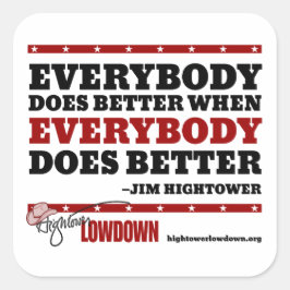Adesivo Quadrado Hightower Lowdown: Todos fazem melhor (Sticker)
