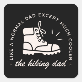 Adesivo Quadrado Hiker dad funny hiking the best father