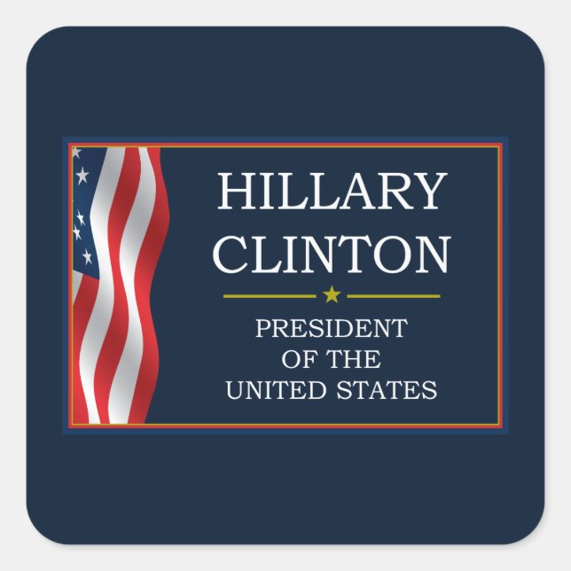 Adesivo Quadrado Hillary Clinton Presidente V3 (Frente)