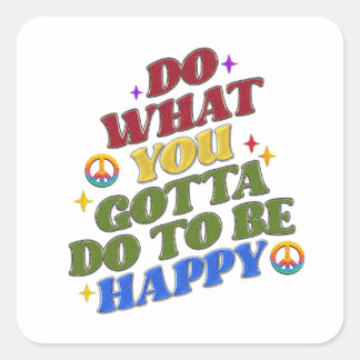 Adesivo Quadrado Hippie Feliz Encorajamento Paz Positividade