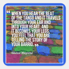 Adesivo Quadrado História de Tango argentino de sua citação de Barr